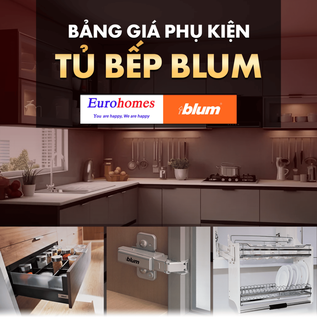 Bảng giá Phụ kiện Tủ bếp Blum - Chiết khấu hơn 30%