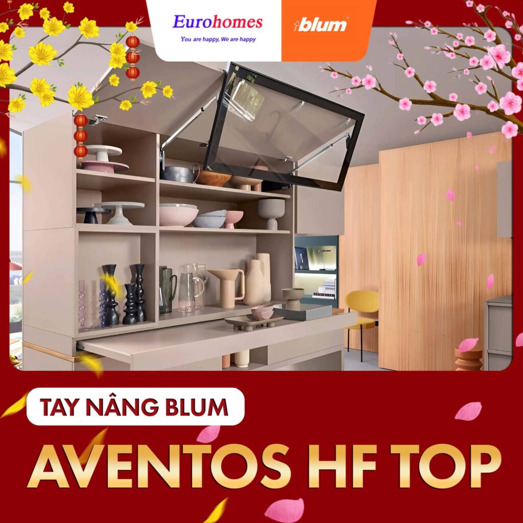 Tay nâng Blum AVENTOS HF Top: Sản phẩm mới, Tiện lợi mới