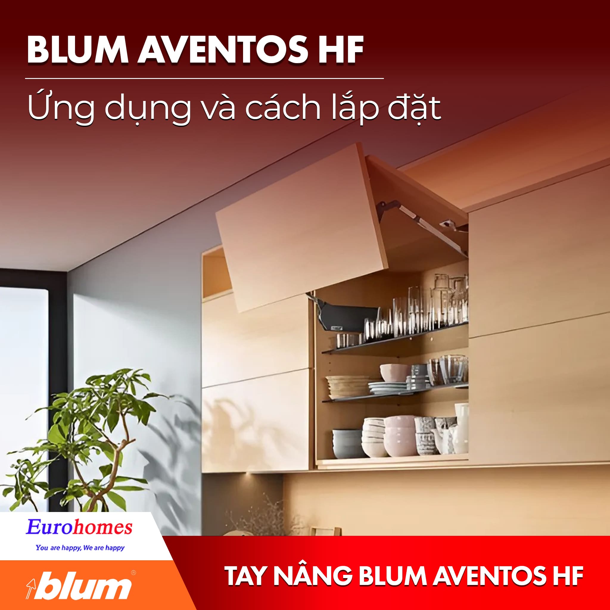 Tay nâng Blum AVENTOS HF Ứng dụng và cách lắp đặt