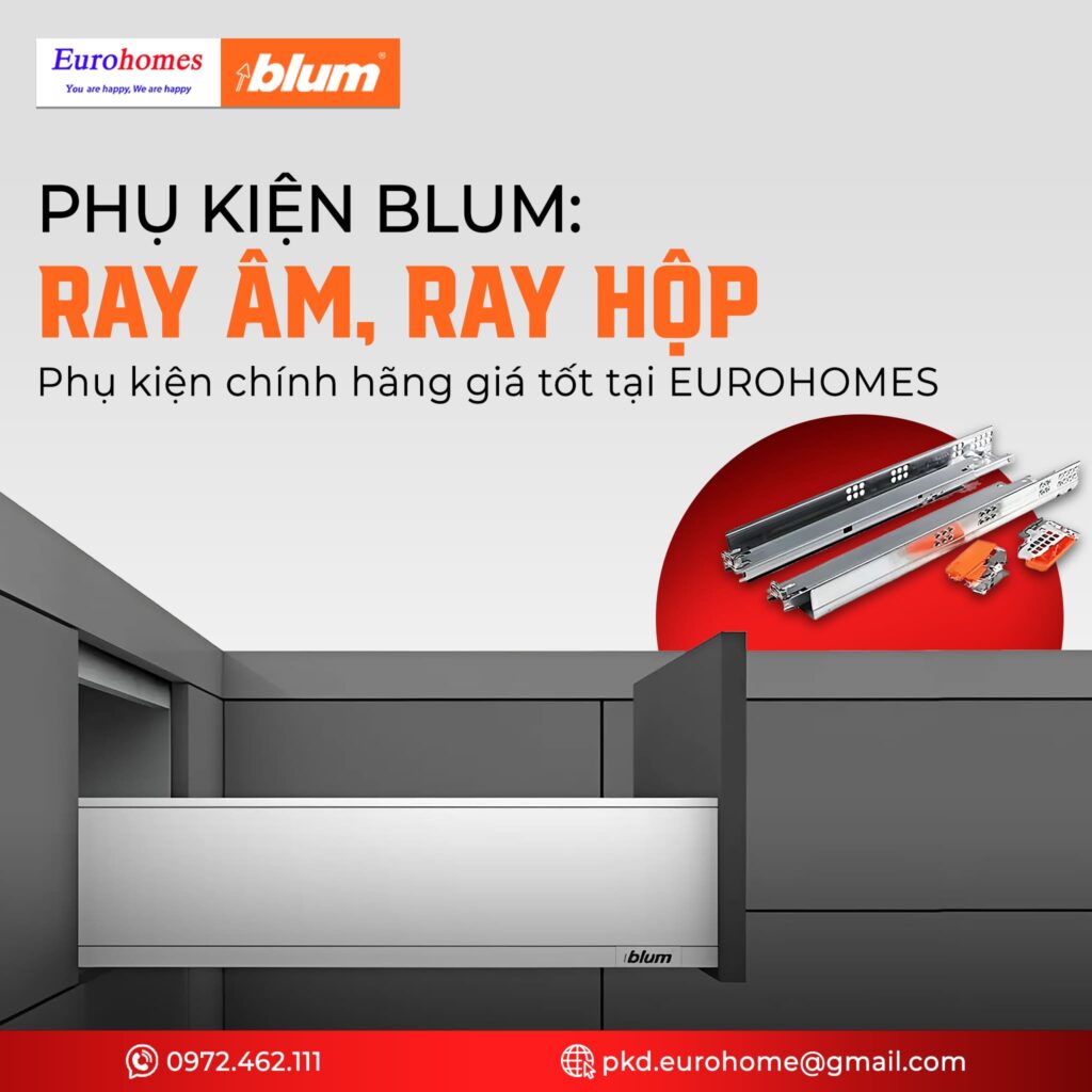 Phụ kiện Blum: Ray âm, Ray hộp chính hãng giá tốt