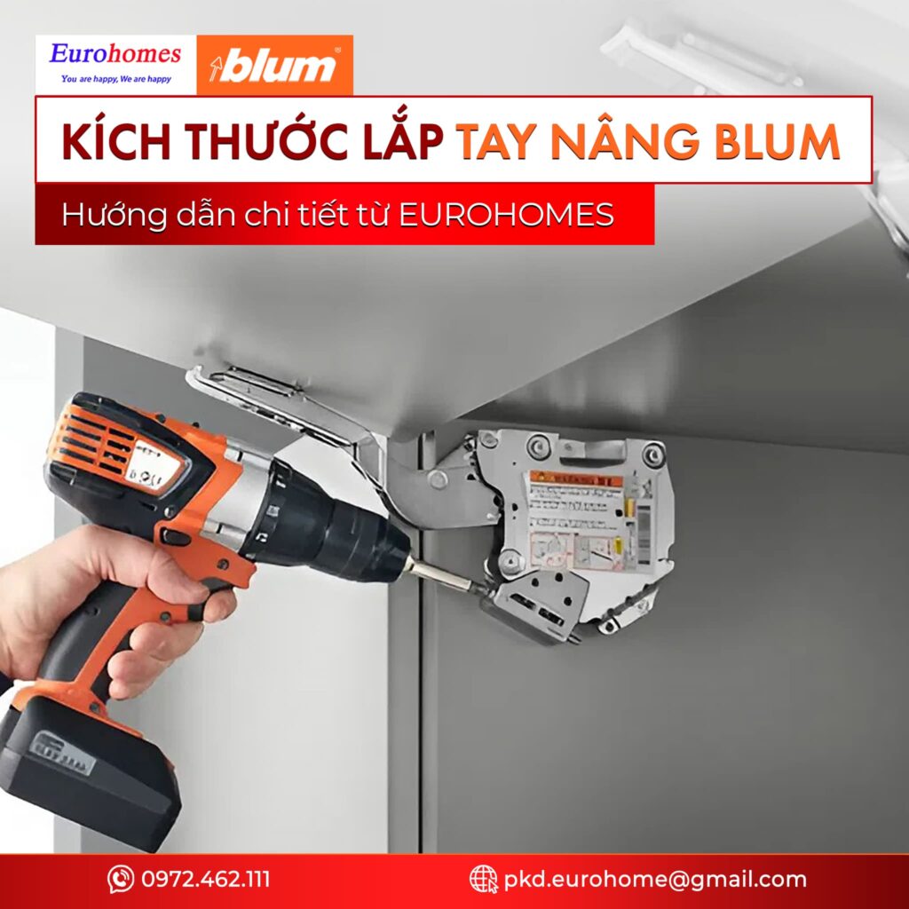 Kích thước lắp Tay nâng Blum